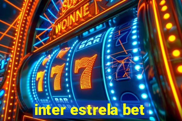 inter estrela bet